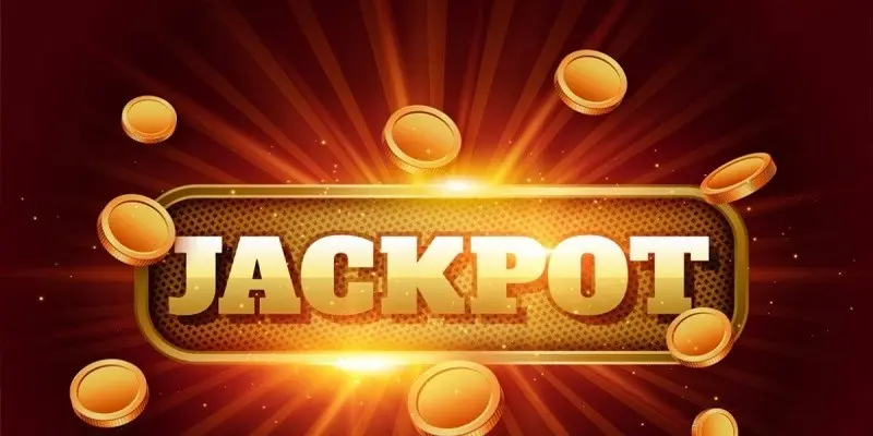 Jackpot là phần thưởng tích lũy khủng người chơi giành được khi đạt đủ điều kiện