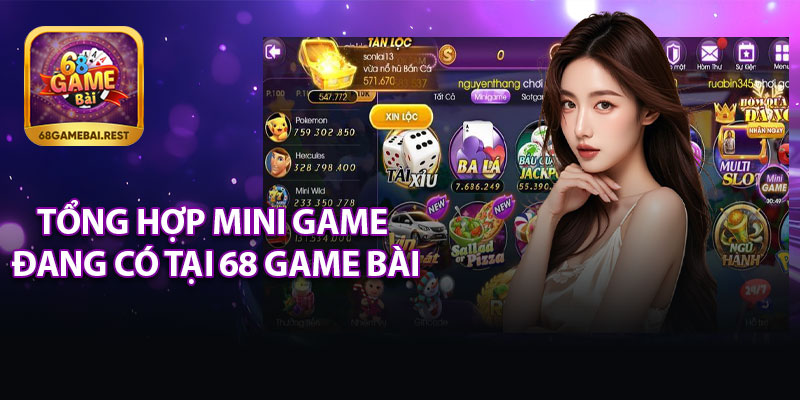 Tổng Hợp Các Mini Game Có Tại 68 Game Bài